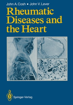 Rheumatic Diseases and the Heart