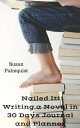 ŷKoboŻҽҥȥ㤨Nailed It! Writing a Novel in 30 Days Planner and JournalŻҽҡ[ Susan Palmquist ]פβǤʤ446ߤˤʤޤ
