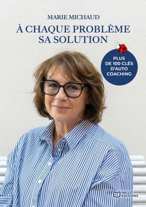 À chaque problème sa solution