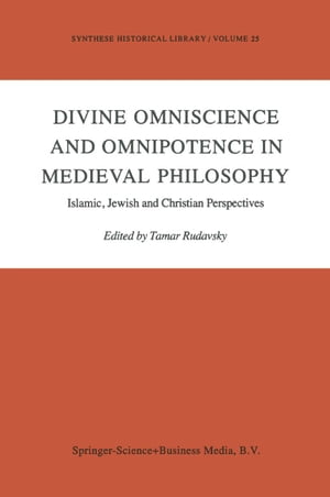 Divine Omniscience and Omnipotence in Medieval Philosophy