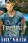 Chasing Trouble Texas TroubleŻҽҡ[ Becky McGraw ]