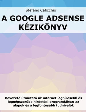 A Google Adsense kézikönyv
