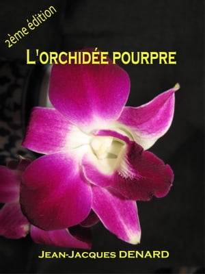 L'Orchidée Pourpre