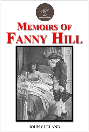 Memoirs Of Fanny Hill by John Cleland