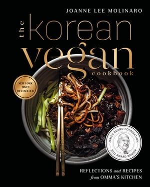 楽天楽天Kobo電子書籍ストアThe Korean Vegan Cookbook Reflections and Recipes from Omma's Kitchen【電子書籍】[ Joanne Lee Molinaro ]