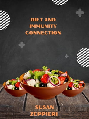 Diet And Immunity Connection