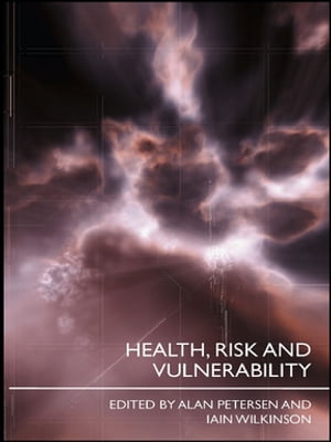 Health, Risk and Vulnerability