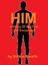 Him【電子書籍】[ Dickie Smalls ]