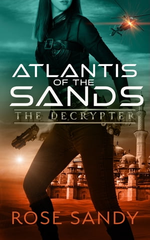 ŷKoboŻҽҥȥ㤨The Decrypter and the Atlantis of the SandsŻҽҡ[ Rose Sandy ]פβǤʤ871ߤˤʤޤ