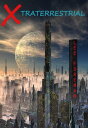 XtraTerrestrial【電子書籍】[ Lee Foreman ]