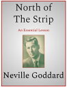 North of The Strip【電子書籍】[ Neville Go