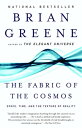 The Fabric of the Cosmos Space, Time, and the Texture of Reality【電子書籍】 Brian Greene