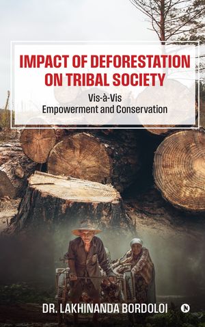 Impact of Deforestation on Tribal Society