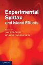 Experimental Syntax and Island Effects【電子書籍】