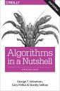 Algorithms in a Nutshell A Practical Guide