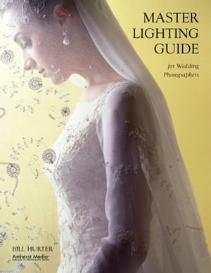 Master Lighting Guide for Wedding Photographers