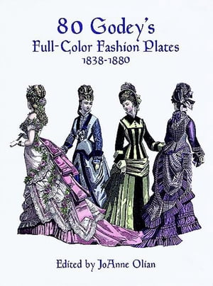 80 Godey's Full-Color Fashion Plates