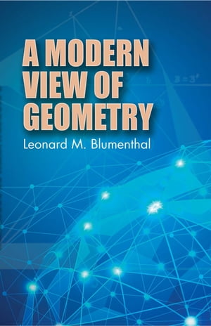 A Modern View of Geometry