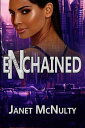 Enchained The Enchained Trilogy, #1【電子書
