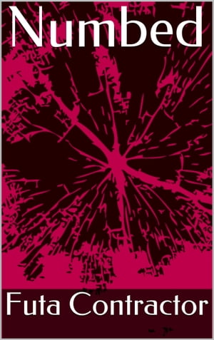 ŷKoboŻҽҥȥ㤨NumbedŻҽҡ[ Futa Contractor ]פβǤʤ225ߤˤʤޤ