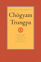 The Collected Works of Ch?gyam Trungpa: Volume 8 Great Eastern Sun; Shambhala; Selected Writings