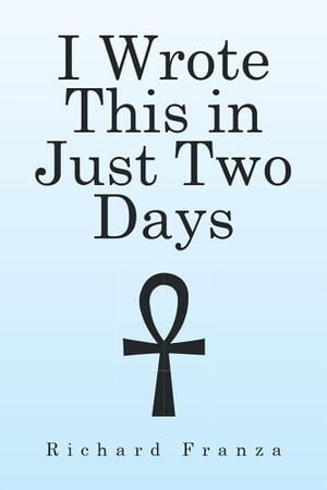 ŷKoboŻҽҥȥ㤨I Wrote This in Just Two DaysŻҽҡ[ Richard Franza ]פβǤʤ468ߤˤʤޤ