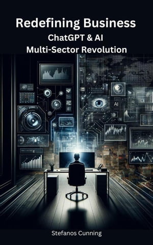 Redefining Business: ChatGPT & AI Multi-Sector Revolution