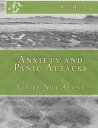 ŷKoboŻҽҥȥ㤨Anxiety and Panic Attacks, You're not AloneŻҽҡ[ A Ronk ]פβǤʤ119ߤˤʤޤ