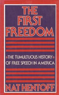 FIRST FREEDOM【電子書籍】[ Nat Hentoff ]