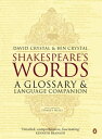 Shakespeare's Words A Glossary and Language Companion