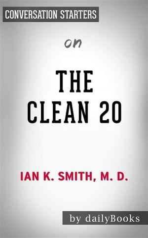 The Clean 20: by Ian Smith | Conversation Starters