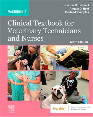 McCurnin's Clinical Textbook for Veterinary Technicians and Nurses E-Book