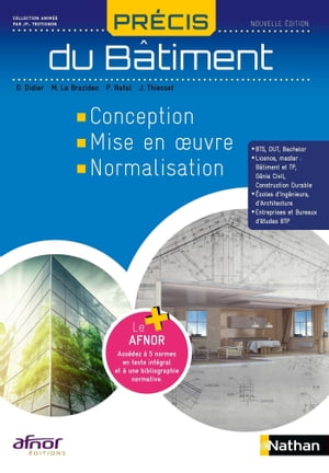 Précis du bâtiment - Conception, mise en oeuvre, normalisation (Afnor-Nathan) Elève - 2023 Livre en Ligne