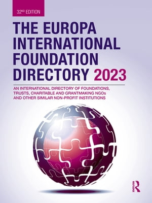 The Europa International Foundation Directory 2023【電子書籍】