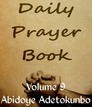 Daily Prayer Vol. 9