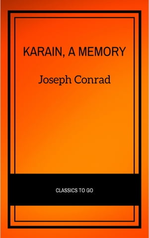 Karain, A Memory【電子書籍】[ Joseph Conra