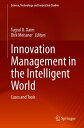 Innovation Management in the Intelligent World Cases and Tools【電子書籍】