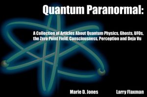 Quantum Paranormal