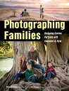 ŷKoboŻҽҥȥ㤨Photographing Families Designing Custom Portraits with Character & StyleŻҽҡ[ Elizabeth Homan ]פβǤʤ2,136ߤˤʤޤ
