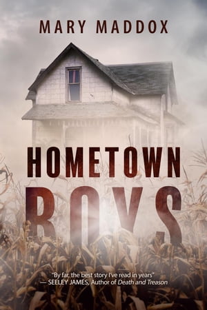 Hometown Boys Kelly Durrell, #2Żҽҡ[ Mary Maddox ]