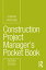 Construction Project Manager’s Pocket Book