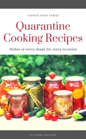ŷKoboŻҽҥȥ㤨Quarantine Cooking Recipes Canned food seriesŻҽҡ[ PJ Chief Master ]פβǤʤ3,354ߤˤʤޤ