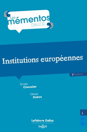 Institutions europ?ennes 2ed【電子書籍】[ Olivier Dubos ]