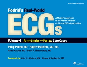 Podrid's Real-World ECGs: Volume 4A, Arrhythmias [Core Cases]Żҽҡ[ Philip Podrid, MD ]