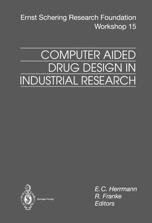 Computer Aided Drug Design in Industrial Research【電子書籍】
