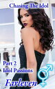 Idol Passions An Erotic Gender Bending Adventure【電子書籍】 Farleven