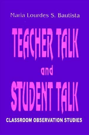 Teacher Talk and Student Talk