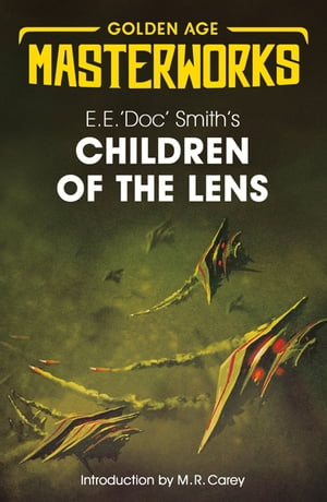 Children of the LensŻҽҡ[ E.E. 'Doc' Smith ]