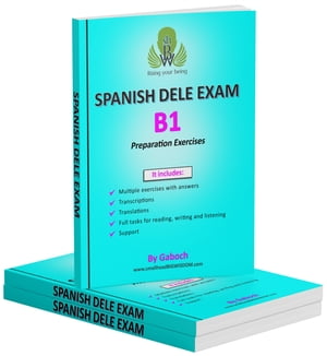 SPANISH DELE EXAM - Level B1