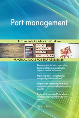 Port management A Complete Guide - 2019 Edition【電子書籍】[ Gerardus Blokdyk ]